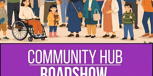 Community Hub Roadshow