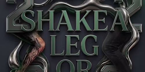 Shake A Leg Or 2