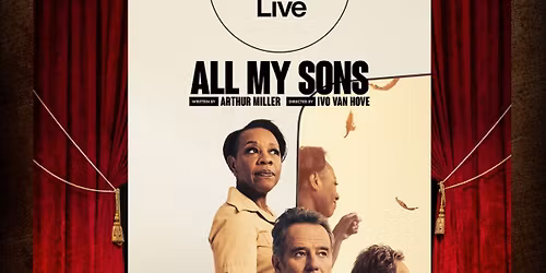 National Theatre Live - All My Sons