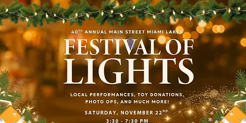 40th Annual Main Street Miami Lakes Festival of Lights