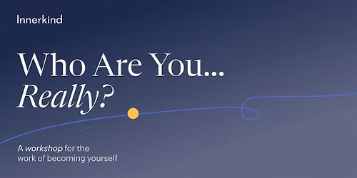 Who Are You... Really?