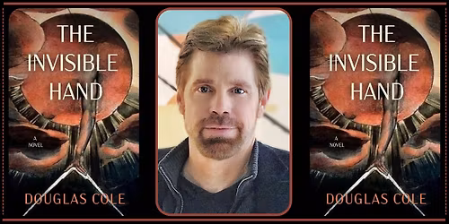 Douglas Cole- The Invisible Hand