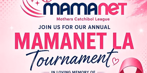 Mamanet LA "I'm Aware" Tournament