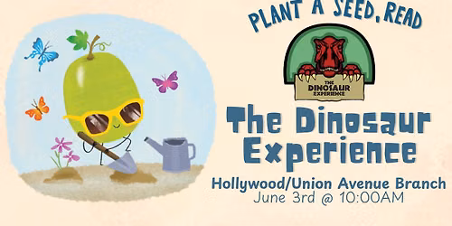 The Dinosaur Experience at the Hollywood\/Union Avenue Branch