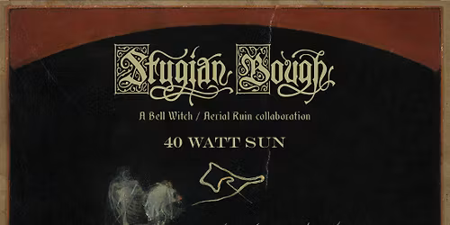 Bell Witch & Aerial Ruin, Cluny Newcastle