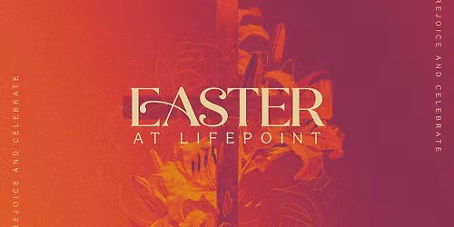 Easter at LifePoint
