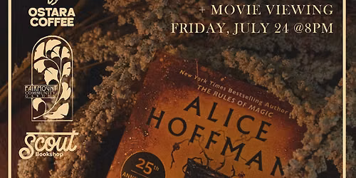 \ud83c\udfa5\ud83c\udf7f\ud83c\udf83SUMMERWEEN! : Practical Magic Movie Screening