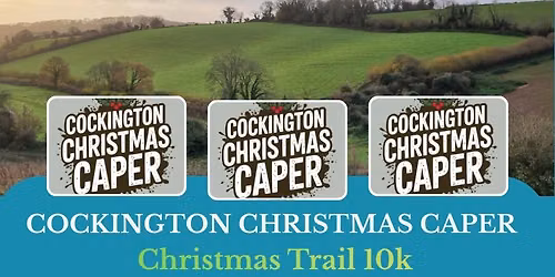Cockington Xmas Caper 2026