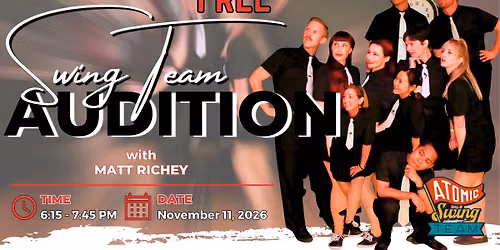 FREE Atomic Swing Team Audition | ATOMIC Ballroom!
