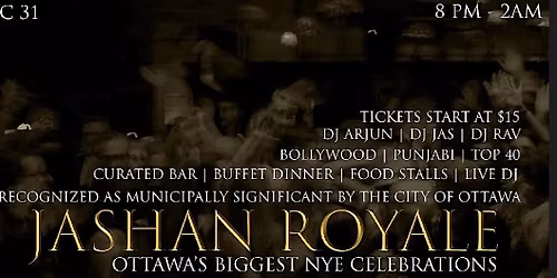 Jashan Royale : Ottawa\u2019s Biggest NYE Celebration