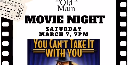 Movie showing of "You Can't Take It With You"
