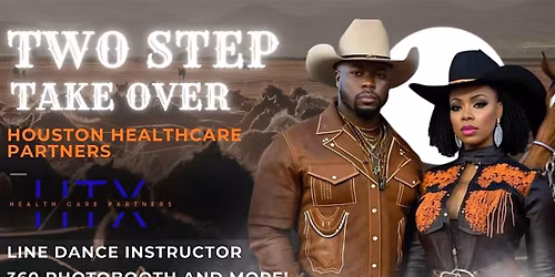 TWO STEP TAKE OVER - HOUSTON HEALTHCARE PARTNERS EDITIONS