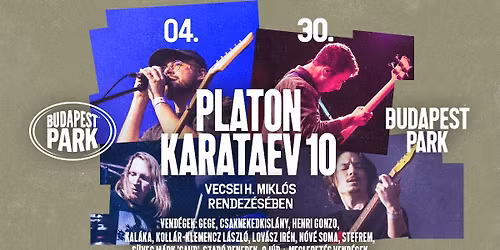 PLATON KARATAEV 10 \/\/ BUDAPEST PARK 