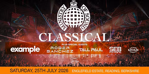 Ministry of Sound Classical + Example + Roger Sanchez + Tall Paul + Seb Fontaine + Utah Saints