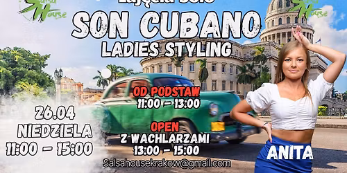 \ud83d\udd25 SON CUBANO LADIES STYLING \u2013 wyj\u0105tkowe warsztaty dla Pa\u0144! \ud83d\udd25
