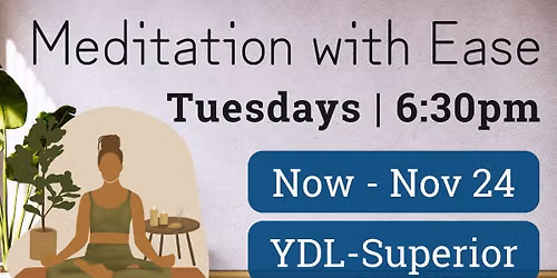 Meditation with Ease: Guided In-person Meditation