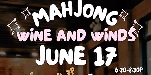 Wine and Winds Mahjong - June 17