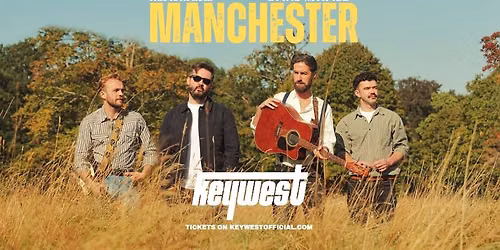 Keywest Live in Manchester