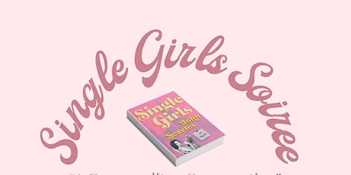 Single Girls SOIREE: A Cosmopolitan Conversation with John Searles & Kristy Woodson Harvey