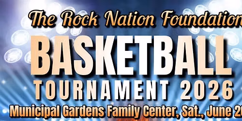 The Rock Nation Foundation BASKETBALL TOURNAMENT 2026