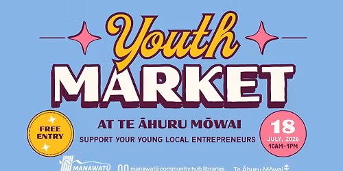 Youth Market at Te \u0100huru M\u014dwai