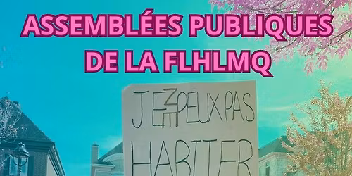 Assembl\u00e9es publiques : Les HLM, la solution \u00e0 la crise du logement cher!