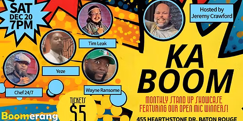 STAND UP COMEDY: KaBoom host Jeremy Crawford w\/Chef 24\/7, Yeze, Tim Leak, Wayne Ransome