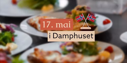 17 mai feiring i Damphuset!!