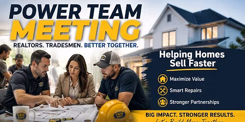 Power Team Lunch & Learn: Get the Biggest Bang for Your Buck When Buying or Selling