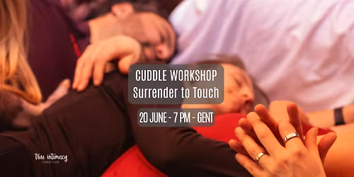 Cuddle Workshop 20\/6 - Surrender to Touch