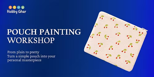 Pouch Painting Workshop Create Your Own Style