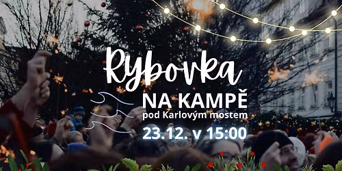 Rybovka na Kamp\u011b 2025