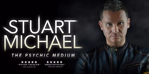 \ud83d\udea8 EXTRA DATE ADDED! Stuart Michael - the Psychic Medium