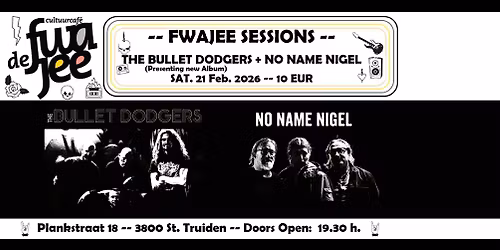 FWAJEE Sessions: Live The Bullet Dodgers + No Name Nigel