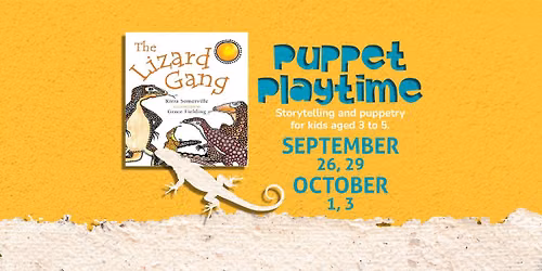 Puppet Playtime: The Lizard Gang (Sep)