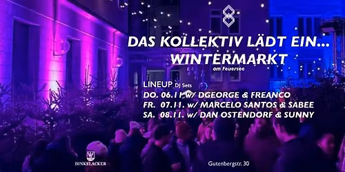 DAS KOLLEKTIV L\u00c4DT EIN... WINTERMARKT AM FEUERSEE