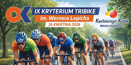 \u201eIX KRYTERIUM TRIBIKE im. Wernera Lepicha\u201d