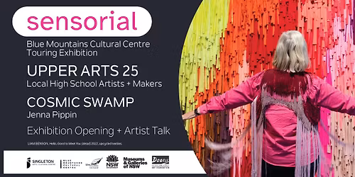 Exhibitions Opening + artist Talk | SENSORIAL, UPPER ARTS 25, COSMIC SWAMP