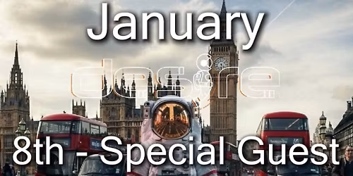 DESIRE - Weekly Thursday After Party - SPECIAL GUEST