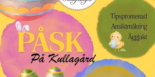 PÅSK PÅ KULLAGÅRD
