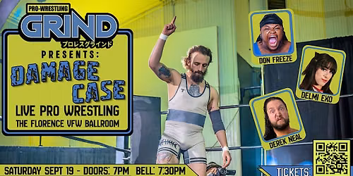 Pro Wrestling GRIND presents "DAMAGE CASE"