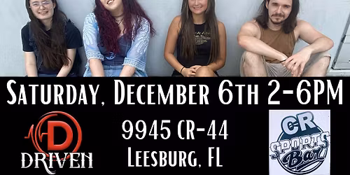 Driven returns to CR Sports Bar in Leesburg on December 6th!
