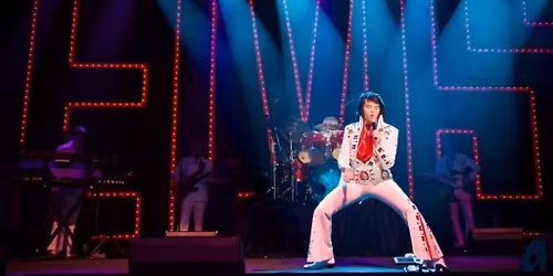 LEGACY THEATRE\/WISCONSIN DELLS PRESENTS ELVIS TRIBUTE by JIMMY HOLMES