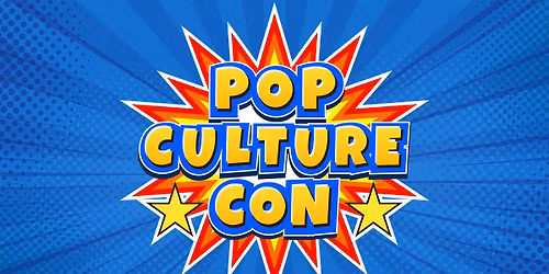 POP CULTURE CON