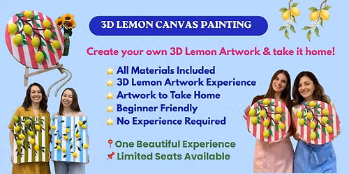3-D Lemon Canvas Painting Workshop