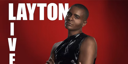 Layton Williams: Layton Live