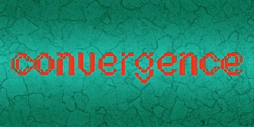CONVERGENCE