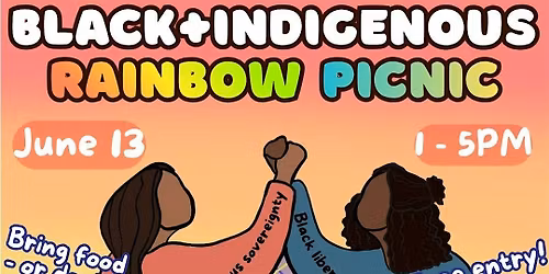 Black and Indigenous Solidarity Rainbow Picnic
