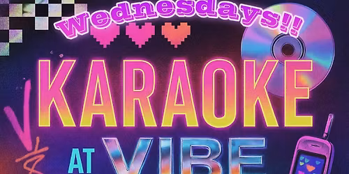 Wednesday Throw Back Karaoke at VIBE Ultra Lounge! \ud83c\udfb6\ud83d\udc95\ud83c\udfa4