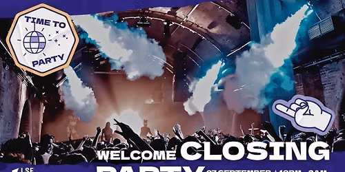 LSE Welcome Closing Party 2026 - The Steel Yard \ud83c\udfaa